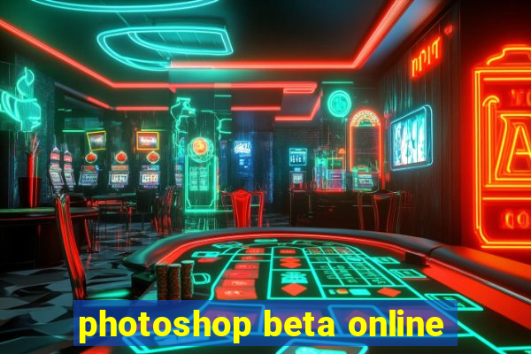 photoshop beta online